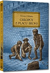 Ch³opcy z Placu Broni - Ferenc Molnár