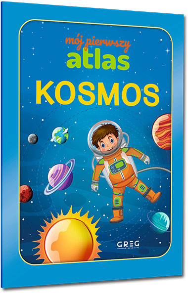 M�j pierwszy atlas. Kosmos